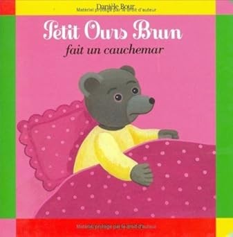 Petit Ours Brun fait un Cauchemar - Click to enlarge picture.