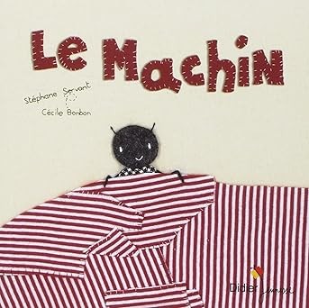 Le Machin - Click to enlarge picture.