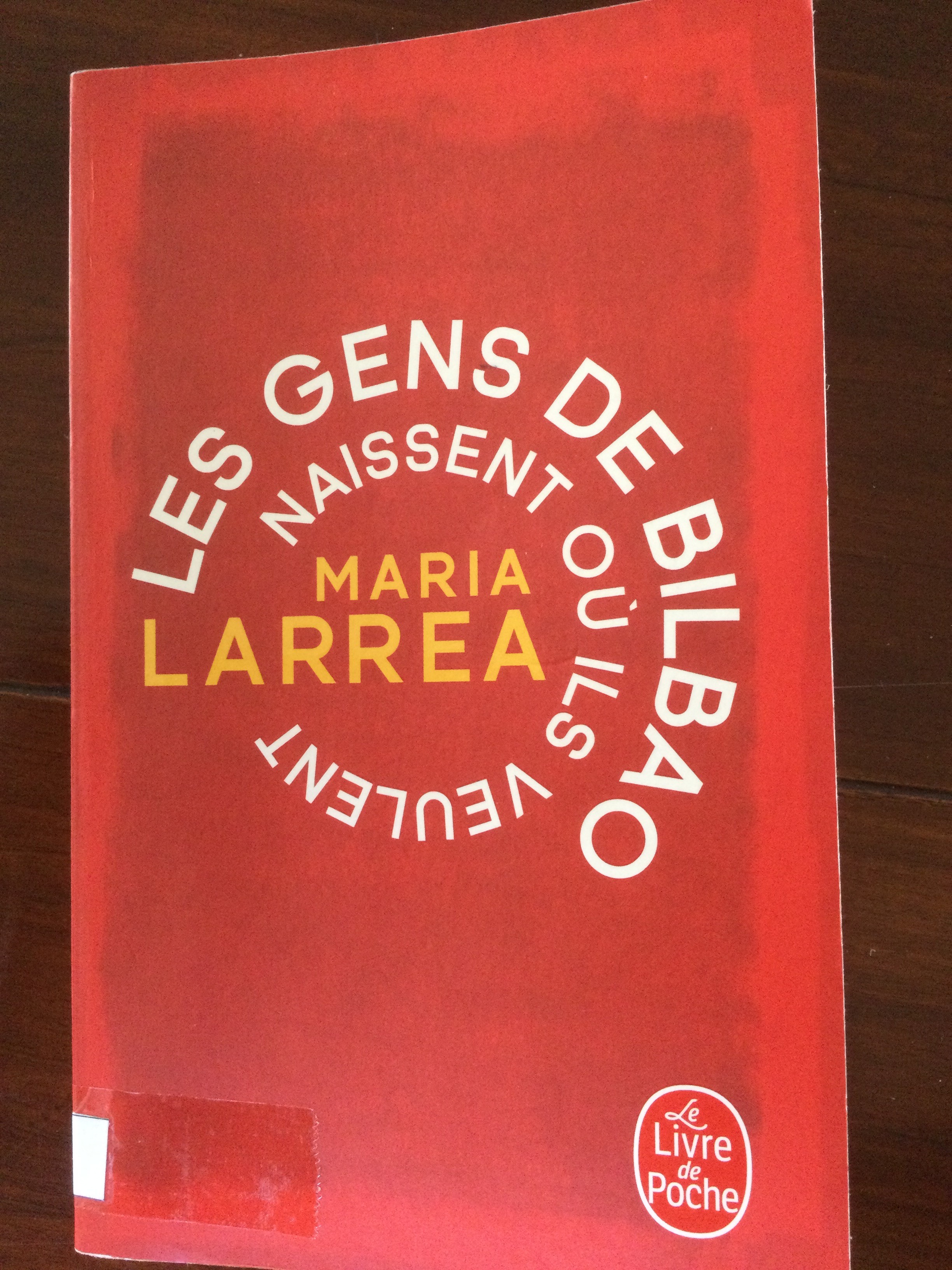 Les gens de Bilbao naissent où ils veulent - Click to enlarge picture.