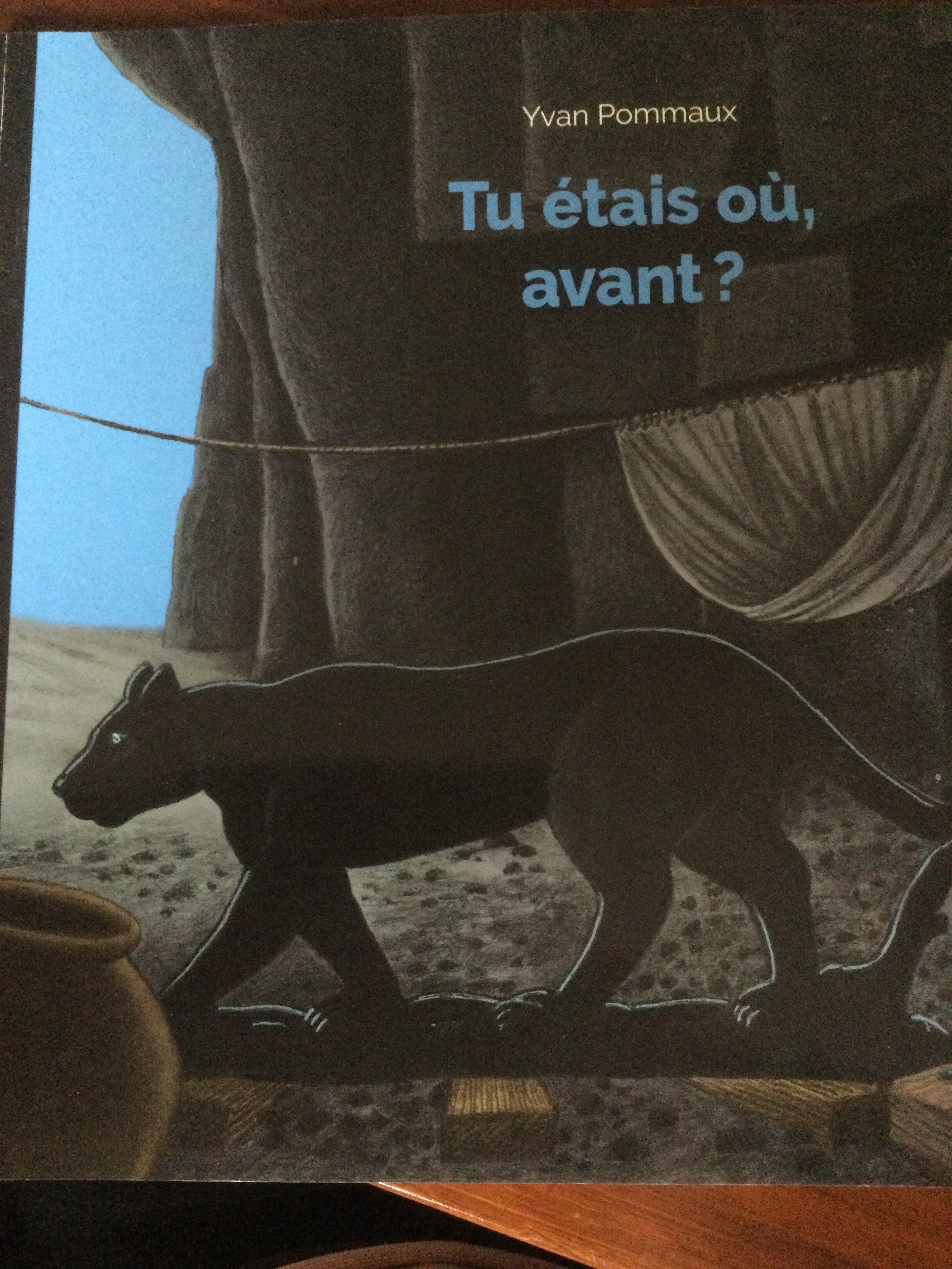 Tu étais où, avant ? - Click to enlarge picture.