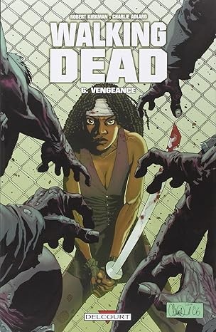 WALKING DEAD - TOME 6 - Click to enlarge picture.