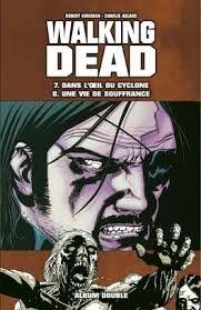 WALKING DEAD - ALBUM DOUBLE - TOME 7/8 - Click to enlarge picture.