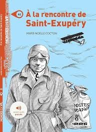 A la rencontre de Saint Exupery - Click to enlarge picture.