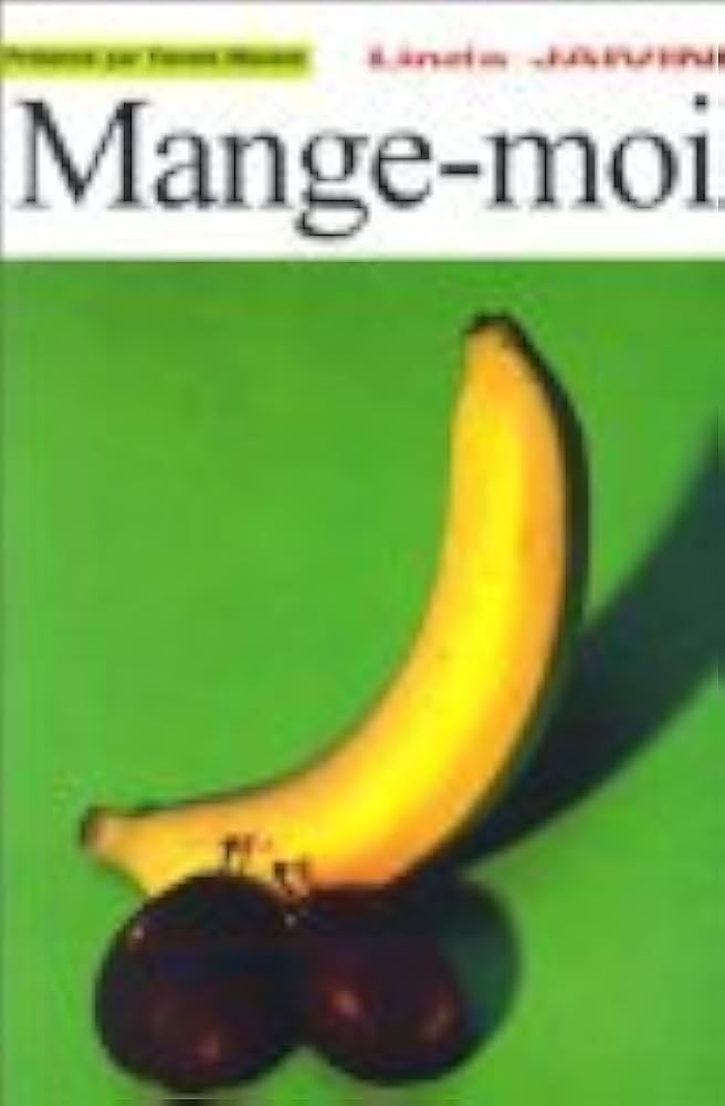 Mange-moi - Click to enlarge picture.