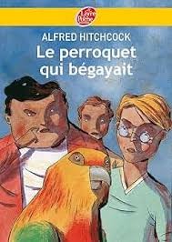 Le perroquet qui bégayait - Click to enlarge picture.