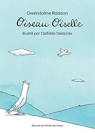 Oiseau Oiselle - Click to enlarge picture.