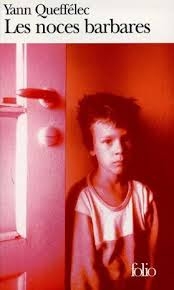 Les Noces Barbares *PRIX GONCOURT 1985* - Click to enlarge picture.