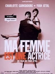 Ma Femme est une actrice - Click to enlarge picture.