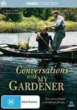Conversations with my Gardener - Click to enlarge picture.