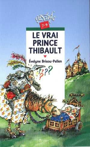 Le Vrai Prince Thibault - Click to enlarge picture.
