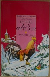 Le Coq à la crête d'or - Click to enlarge picture.