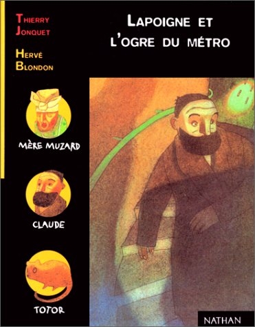 Lapoigne et l'ogre du métro - Click to enlarge picture.