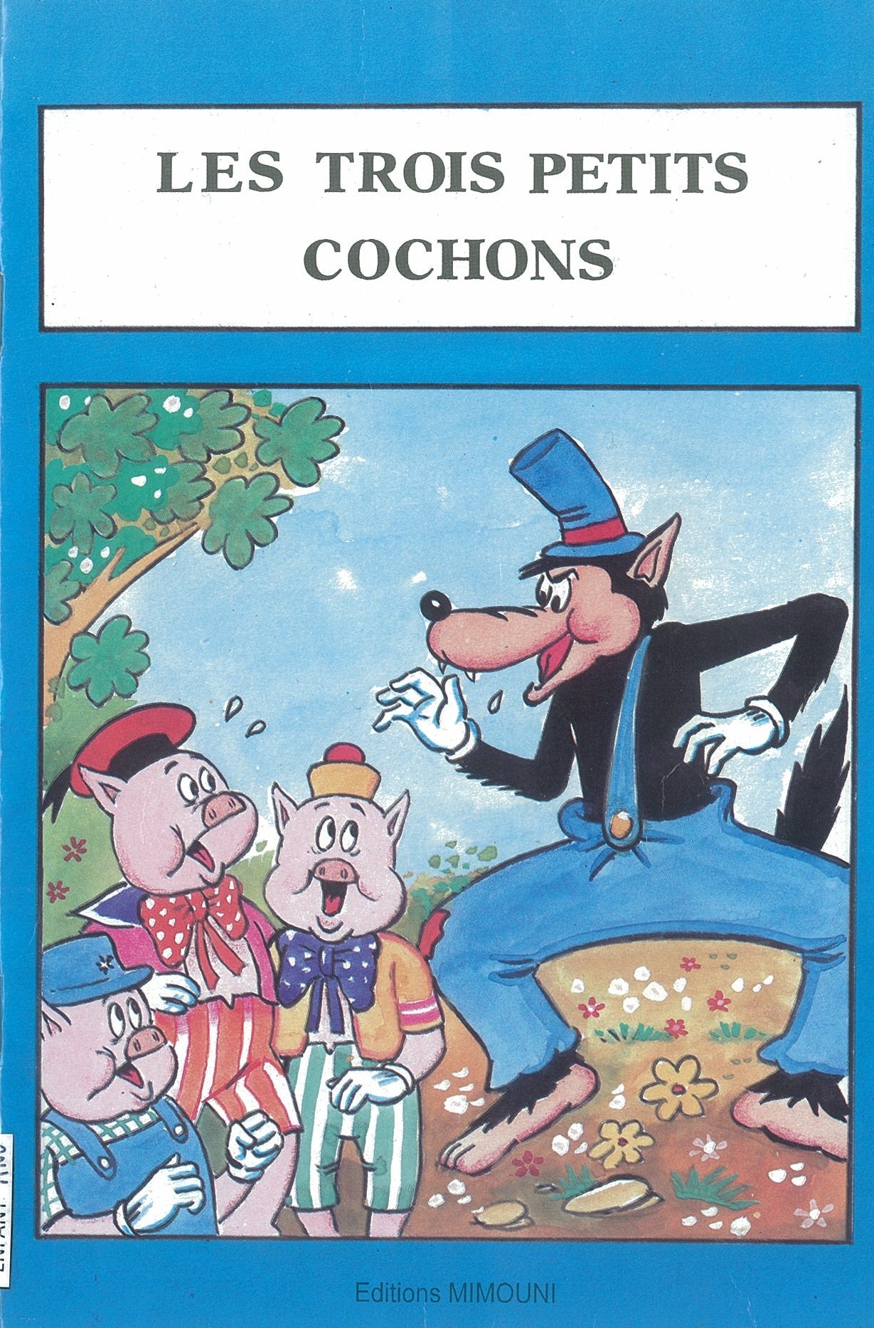 Les trois petits cochons - Click to enlarge picture.