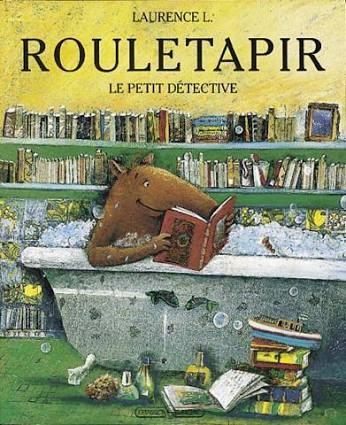 Rouletapir le petit détective - Click to enlarge picture.