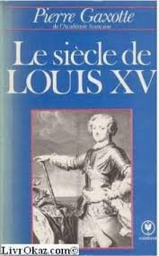 Le Siècle de Louis XV - Click to enlarge picture.