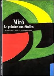 Joan Miró, le peintre aux étoiles - Click to enlarge picture.