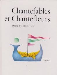 Chantefables et Chantefleurs - Click to enlarge picture.