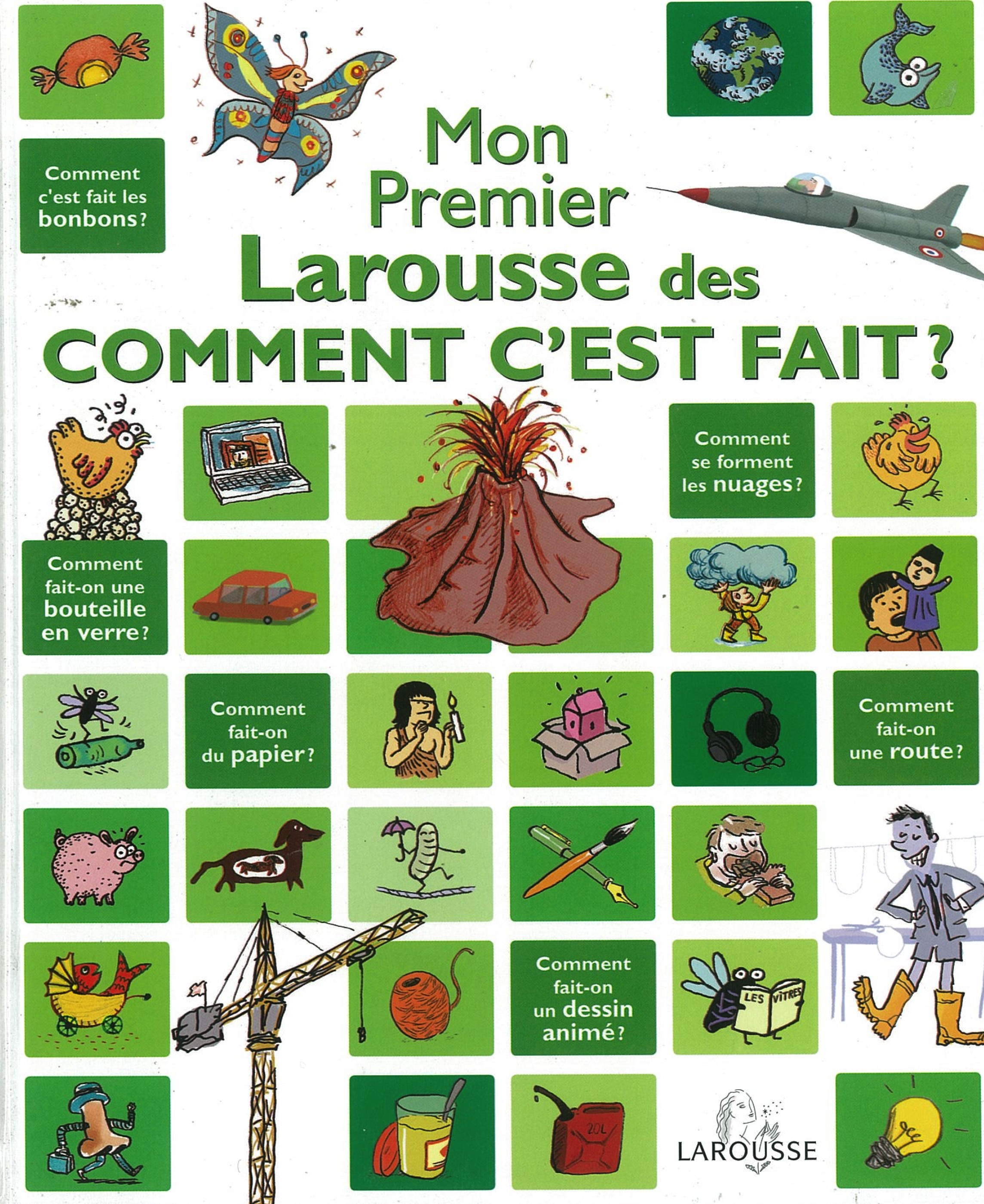 Mon Premier Larousse de Comment c'est fait ? - Click to enlarge picture.