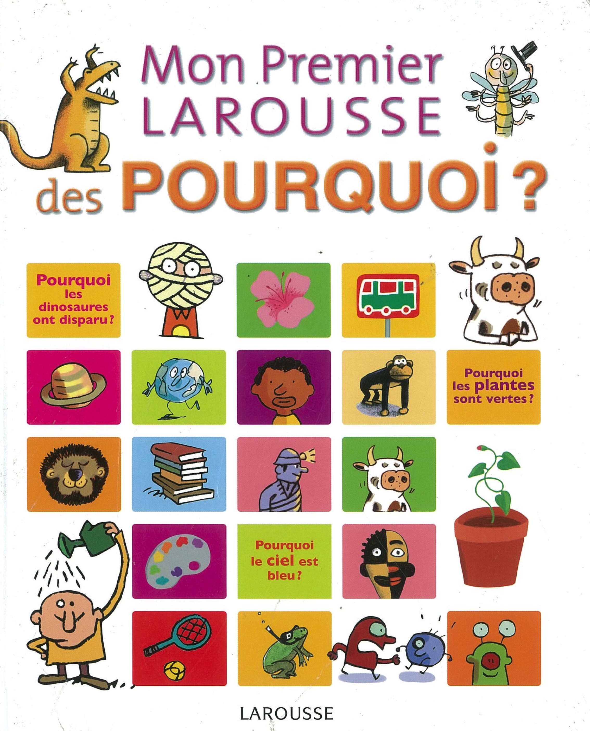 Mon Premier Larousse des Pourquoi ? - Click to enlarge picture.