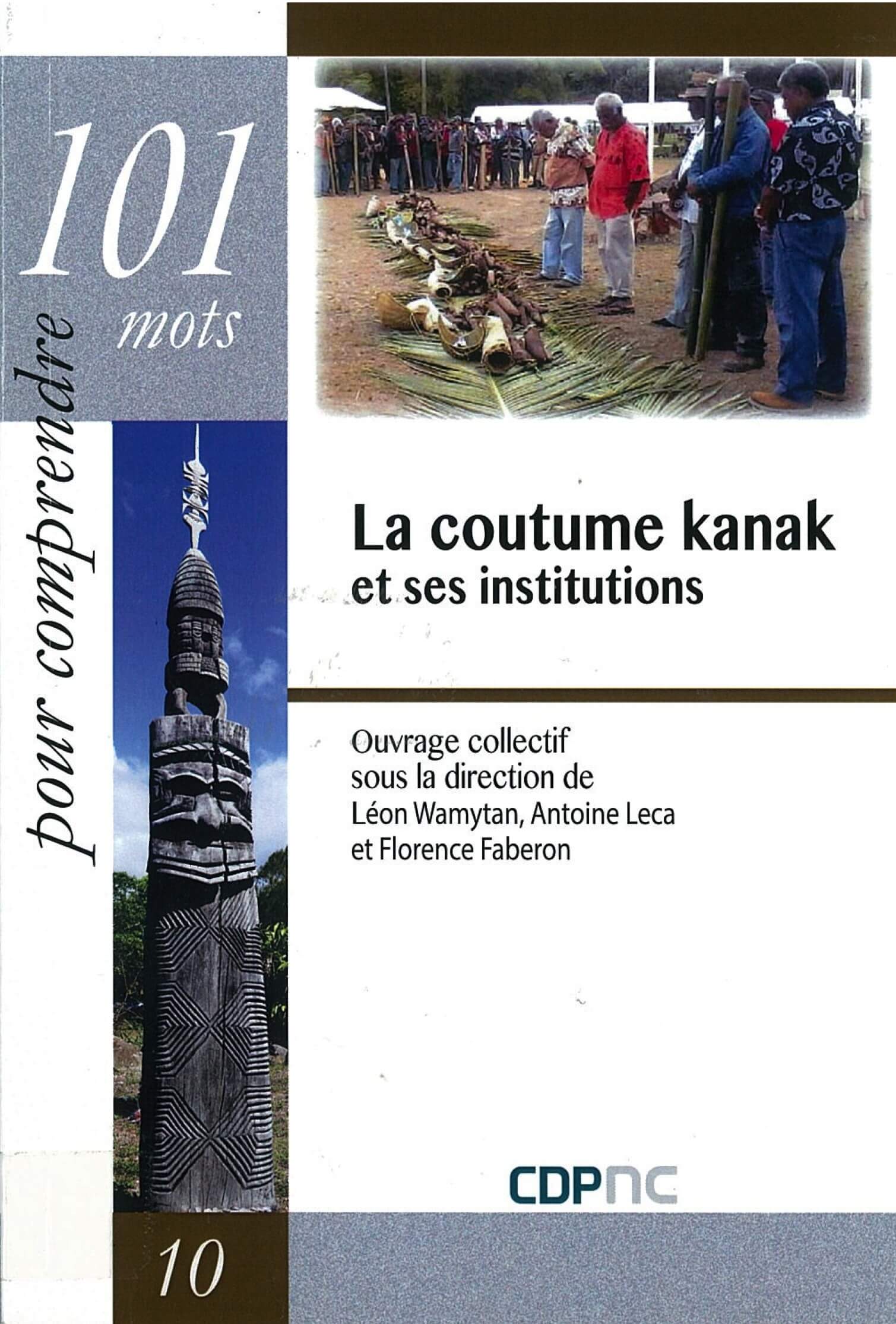 La Coutume kanak et ses institutions - Click to enlarge picture.