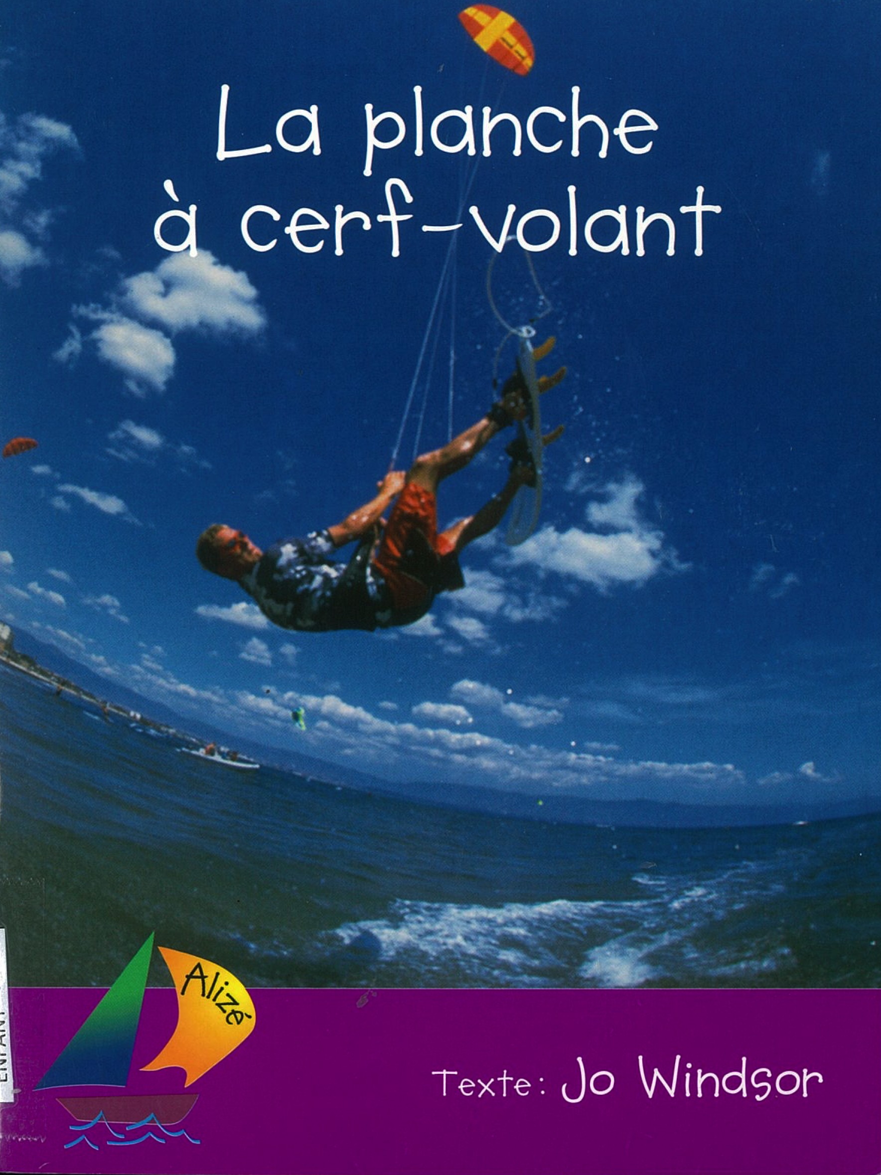 La Planche à cerf-volant - Click to enlarge picture.