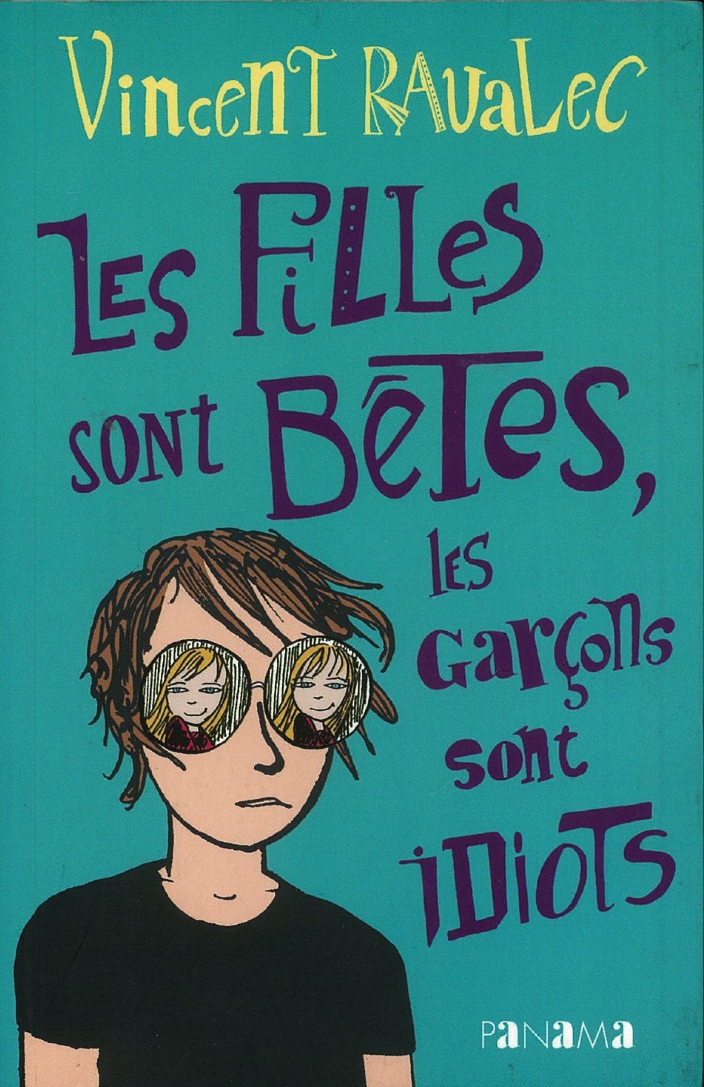 Les Filles sont bêtes, les garçons sont idiots - Click to enlarge picture.