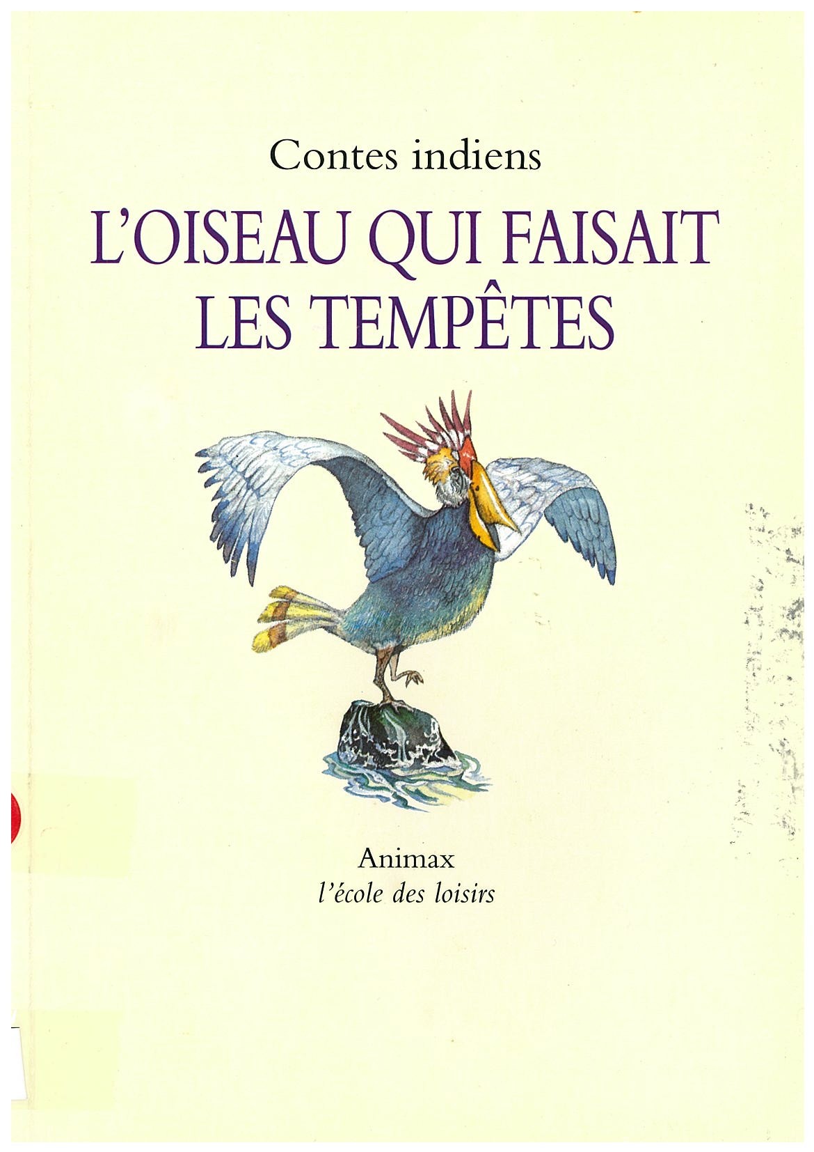 L'oiseau qui faisait les tempêtes - Click to enlarge picture.