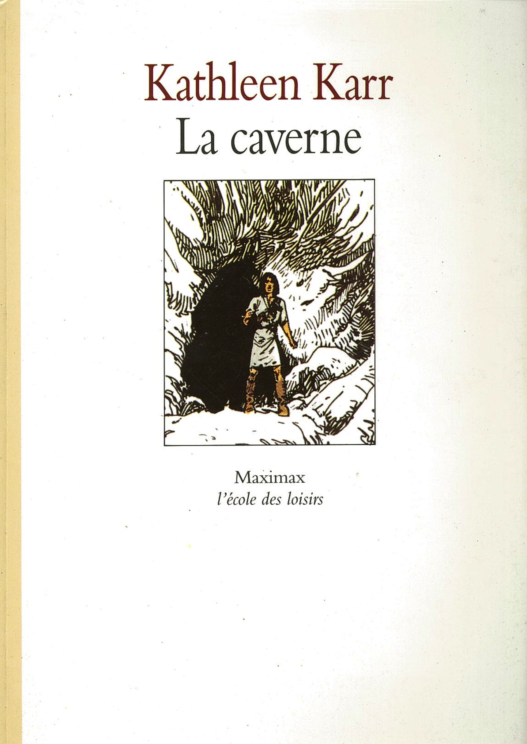 La Caverne - Click to enlarge picture.