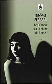 Le Sermon sur la Chute de Rome - Click to enlarge picture.