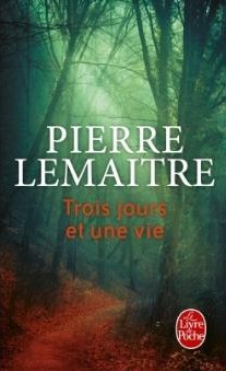 Trois Jours et une Vie - Click to enlarge picture.