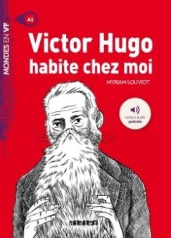 Victor Hugo habite chez moi - Click to enlarge picture.
