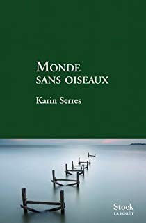 Monde sans oiseaux - Click to enlarge picture.