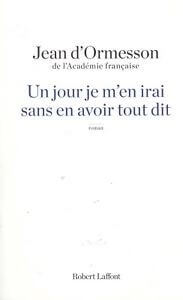 Un jour je m'en irai sans en avoir tout dit - Click to enlarge picture.