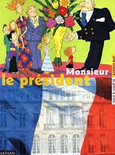 Monsieur le président - Click to enlarge picture.