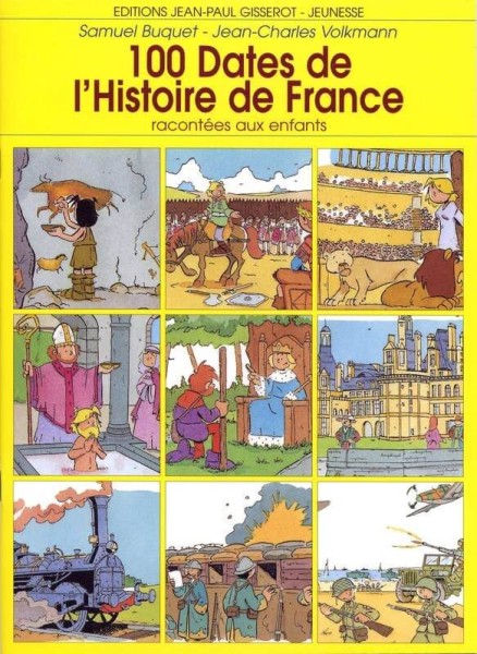 100 dates de l histoire de France racontées aux enfants - Click to enlarge picture.