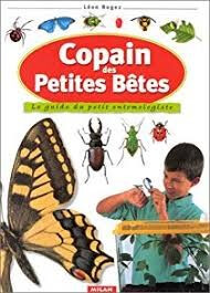 Copain des petites bêtes - Click to enlarge picture.