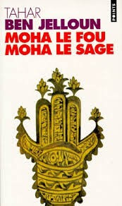 Moha le fou, Moha le sage - Click to enlarge picture.