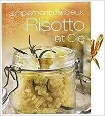Risotto et Cie - Click to enlarge picture.