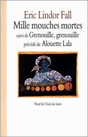 Mille mouches mortes - Click to enlarge picture.