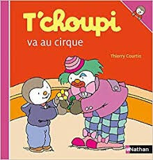 T'choupi va au cirque - Click to enlarge picture.