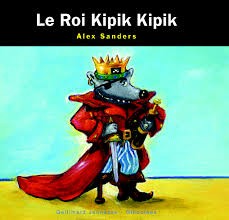 Le roi Kipik Kipik - Click to enlarge picture.