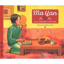 Ma Yan qui voulait aller à l'école - Click to enlarge picture.