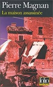 La maison assassinée - Click to enlarge picture.