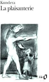 La plaisanterie - Click to enlarge picture.