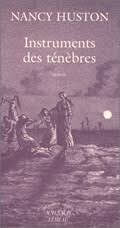 Instruments des Ténèbres [Prix du Livre Inter 1997] - Click to enlarge picture.