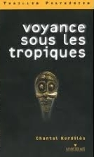 Voyance sous les tropiques - Click to enlarge picture.