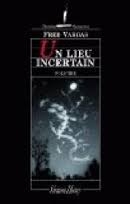 Un Lieu incertain - Click to enlarge picture.