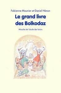 Le grand livre de Bolkodaz - Click to enlarge picture.