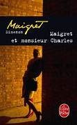 Maigret et monsieur Charles - Click to enlarge picture.