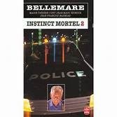 Instinct mortel 2 - Click to enlarge picture.